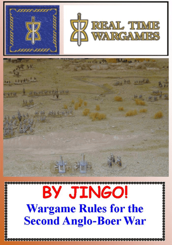 By Jingo! Wargame Rules for the Second Anglo-Boer War