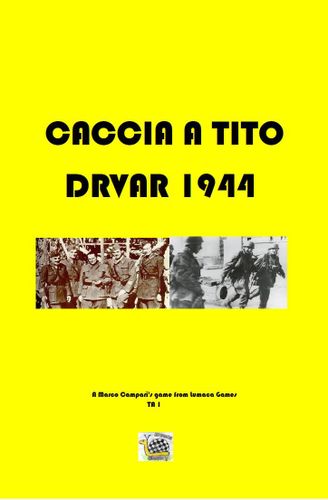 Caccia a Tito Drvar 1944