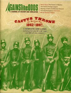 Cactus Throne: The Mexican War of 1862-1867