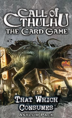 Call of Cthulhu: The Card Game – That Which Consumes Asylum Pack