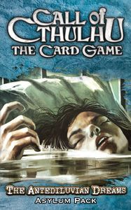 Call of Cthulhu: The Card Game – The Antediluvian Dreams Asylum Pack