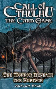 Call of Cthulhu: The Card Game – The Horror Beneath the Surface Asylum Pack