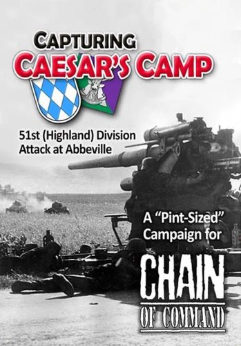 Capturing Caesar's Camp: A Pint Sized Campaign for Chain of Command