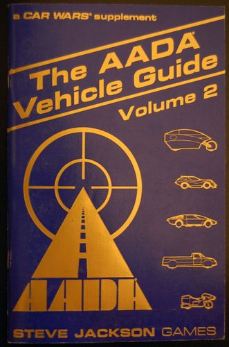 Car Wars Supplement, The AADA Vehicle Guide: Volume 2