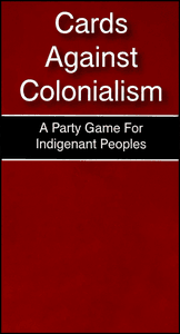 Cards Against Colonialism
