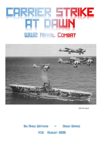 Carrier Strike At Dawn: WW2 Naval Combat