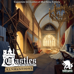 Castles of Mad King Ludwig: Renovations