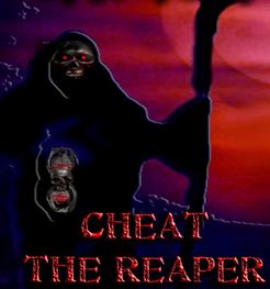 Cheat the Reaper