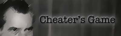 Cheater's Game