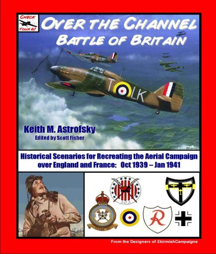 Check Your 6! Over the Channel: Battle of Britain