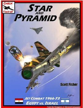 Check Your 6! Star and Pyramid – Jet Combat 1966-73: Egypt vs Israel