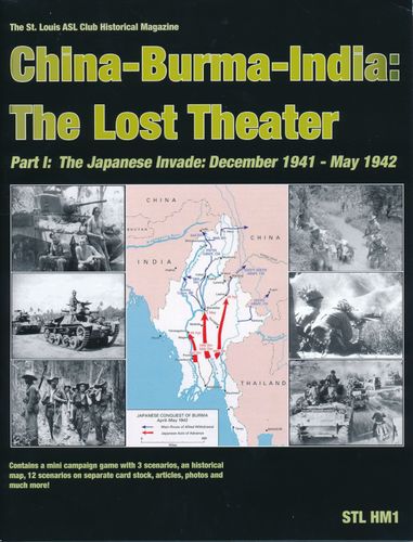 China-Burma-India: The Lost Theater Part I – The Japanese Invade: December 1941 - May 1942