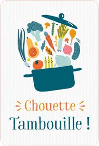 Chouette Tambouille !