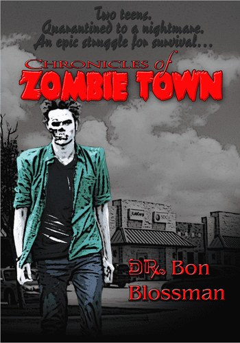 Chronicles of Zombie Town