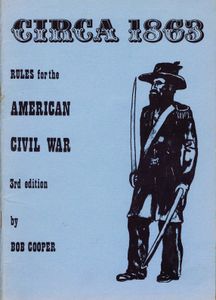 Circa 1863: Rules for the American Civil War