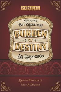City of the Big Shoulders: Burden of Destiny
