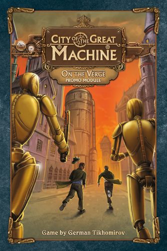 City of the Great Machine: On the Verge