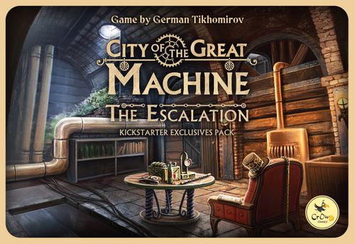 City of the Great Machine: The Escalation Kickstarter Exclusives