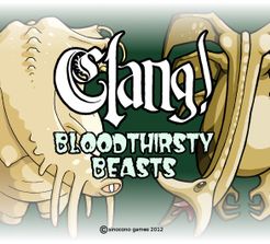 Clang!: Bloodthirsty Beasts