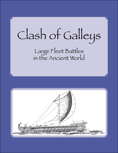 Clash of Galleys: Large Fleet Battles in the Ancient World