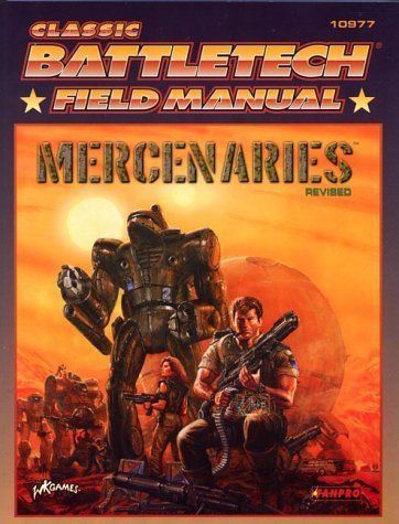Classic BattleTech Field Manual: Mercenaries Revised