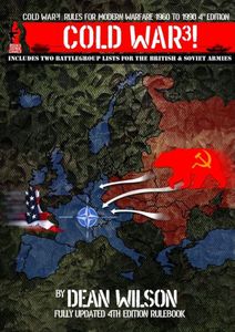 Cold War 3! Rules for Modern Warfare 1960-1990: 4th Edition