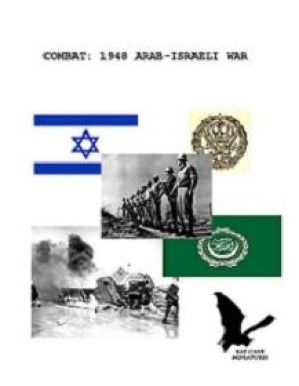 COMBAT: 1948 Arab-Israeli War