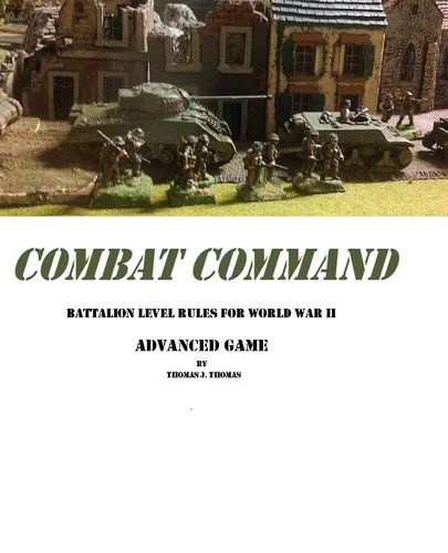Combat Command: Battalion Level Rules for World War II – Advanced Game