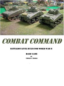 Combat Command: Battalion Level Rules for World War II – Basic Game