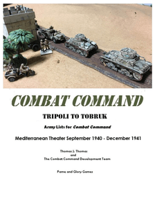Combat Command: Tripoli to Tobruk – Army Lists for Mediterranean Theatre September 1940 - December 1941