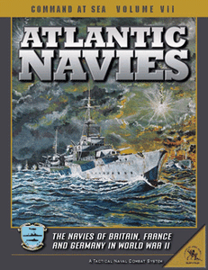 Command at Sea: Volume VII – Atlantic Navies: The Navies of Britain, France, and Germany in World War II