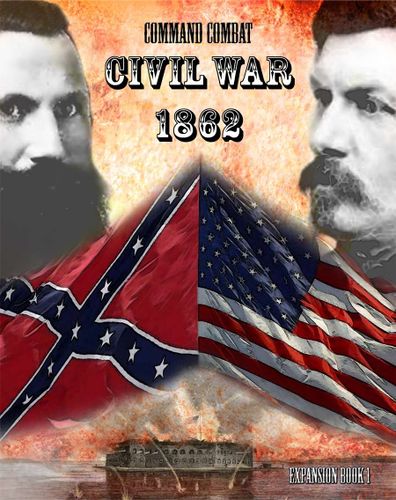 Command Combat: Civil War 1862