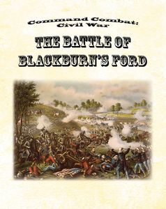 Command Combat: Civil War – The Battle of Blackburn's Ford