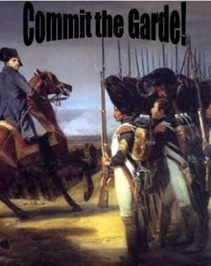 Commit the Garde!: Waterloo