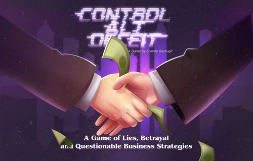 Control Alt Deceit: A Game of Lies, Betrayal and Questionable Business Strategies