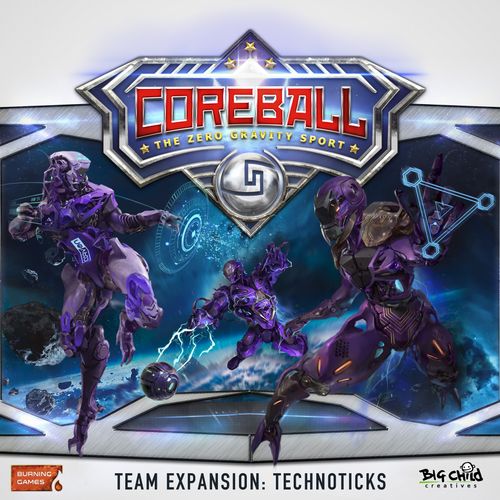 Coreball: The Zero Gravity Sport – Technoticks Team Expansion