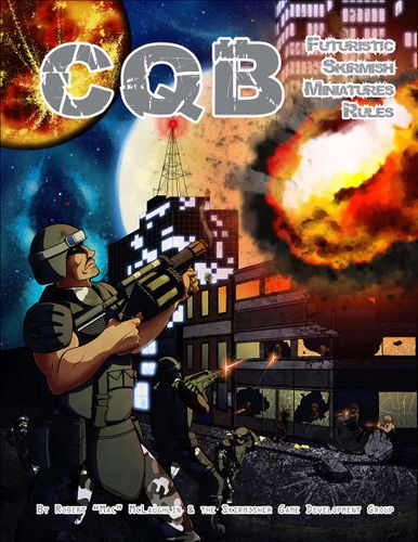 CQB: Futuristic Skirmish Miniatures Rules