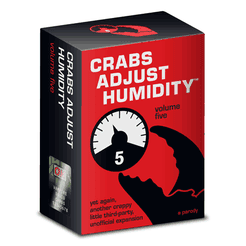 Crabs Adjust Humidity: Volume Five (fan expansion for Cards Against Humanity)