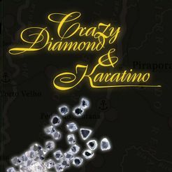 Crazy Diamond & Karatino