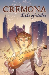 Cremona: Echo of Violins
