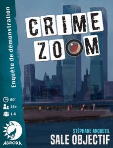 Crime Zoom: A Dirty Objective