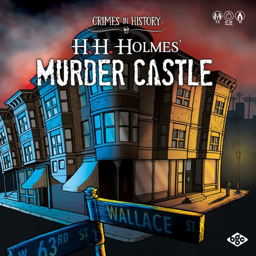 Crimes in History: H. H. Holmes' Murder Castle