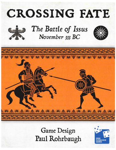 Crossing Fate: The Battle of Issus, November 333 BC