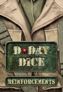 D-Day Dice (Second Edition): Reinforcements