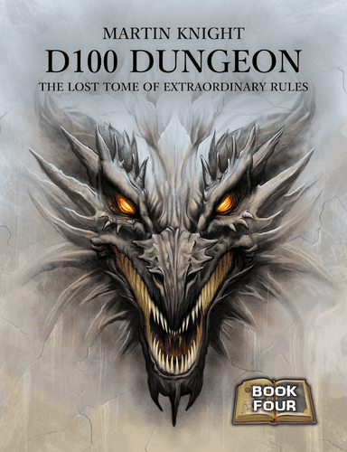 D100 Dungeon: The Lost Tome of Extraordinary Rules