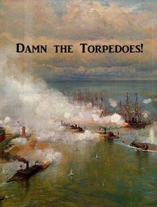 Damn the Torpedoes!: Action Off Charleston