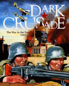 Dark Crusade:  The War in the East 1941-45