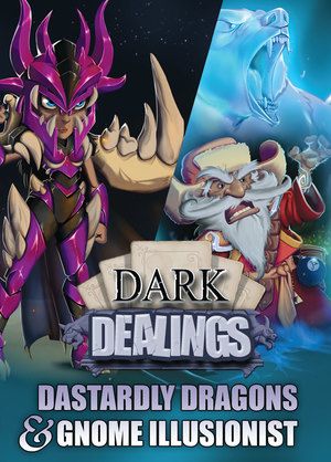 Dark Dealings: Dastardly Dragons & Gnome Illusionist