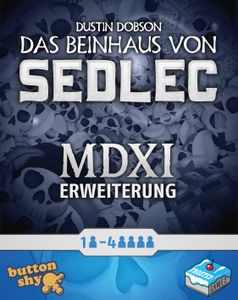 Das Beinhaus von Sedlec: MDXI Erweiterung