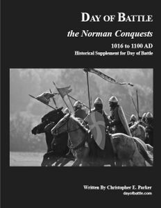 Day of Battle: the Norman Conquests – 1016-1100